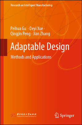 Adaptable Design: Methods and Applications