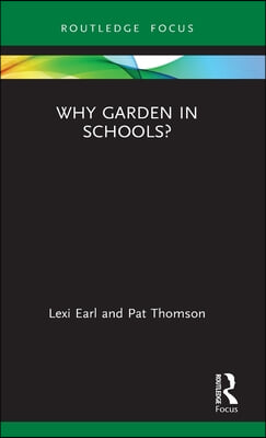 Why Garden in Schools?