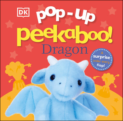 Pop-Up Peekaboo! Dragon: A Surprise Under Every Flap!