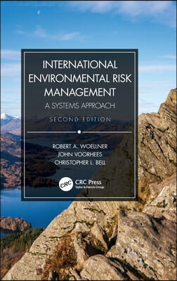 International Environmental Risk Management: A Systems Approach