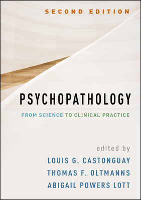 Psychopathology, Second Edition: From Science to Clinical Practice (Hardcover, 2)