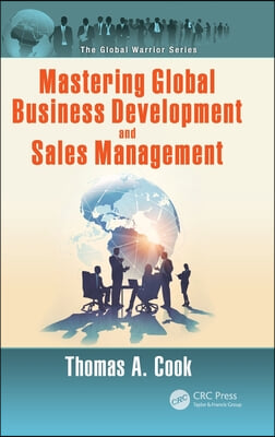 Mastering Global Business Development and Sales Management