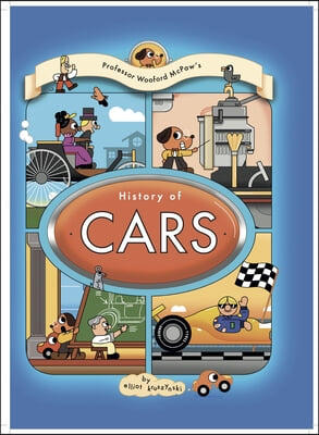 Professor Wooford McPaw&#39;s History of Cars