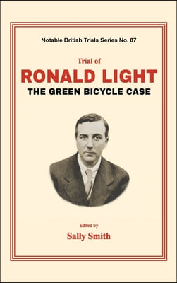 Trial of Ronald Light: The Green Bicycle Case