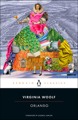 Orlando: (Penguin Classics Deluxe Edition)