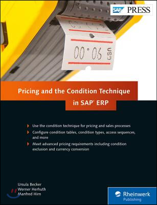 Pricing and the Condition Technique in SAP Erp