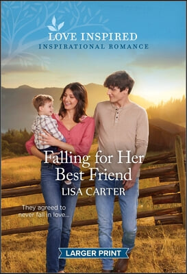 Falling for Her Best Friend: An Uplifting Inspirational Romance