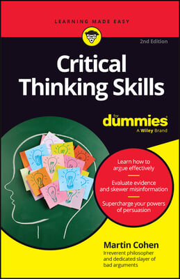 Critical Thinking Skills for Dummies