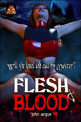Flesh &amp; Blood: Will she kneel and call him master?
