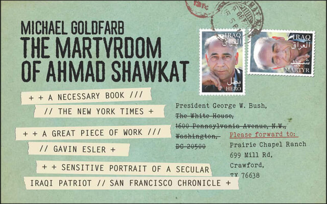 The Martyrdom of Ahmad Shawkat