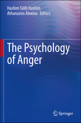 The Psychology of Anger