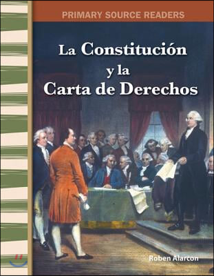 La Constituci&#243;n Y La Carta de Derechos