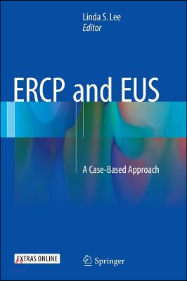 Ercp and Eus: A Case-Based Approach