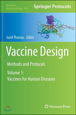 Vaccine Design: Methods and Protocols: Volume 1: Vaccines for Human Diseases