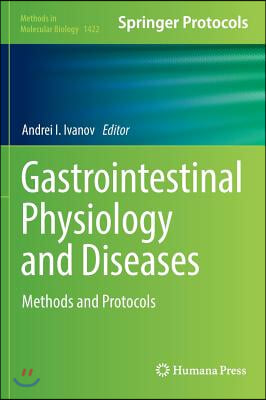 Gastrointestinal Physiology and Diseases: Methods and Protocols