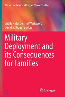 Military Deployment and Its Consequences for Families