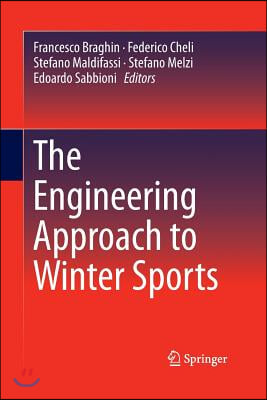 The Engineering Approach to Winter Sports