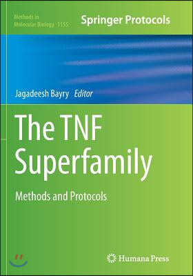 The Tnf Superfamily: Methods and Protocols