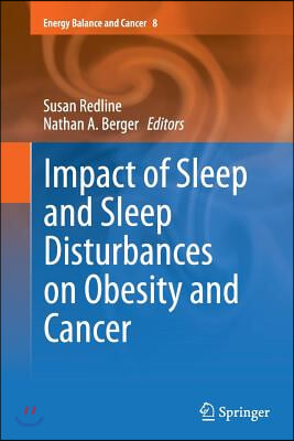 Impact of Sleep and Sleep Disturbances on Obesity and Cancer