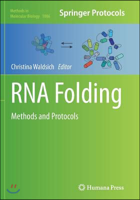 RNA Folding: Methods and Protocols