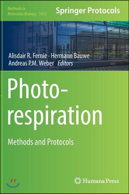 Photorespiration: Methods and Protocols