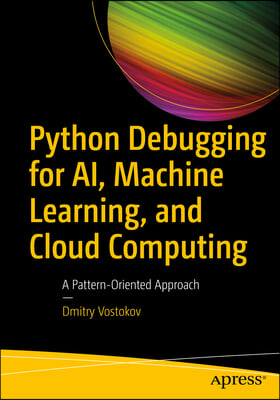 Python Debugging for Ai, Machine Learning, and Cloud Computing: A Pattern-Oriented Approach