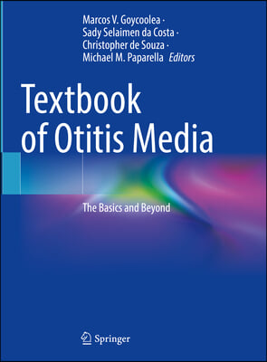 Textbook of Otitis Media: The Basics and Beyond