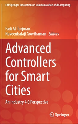 Advanced Controllers for Smart Cities: An Industry 4.0 Perspective
