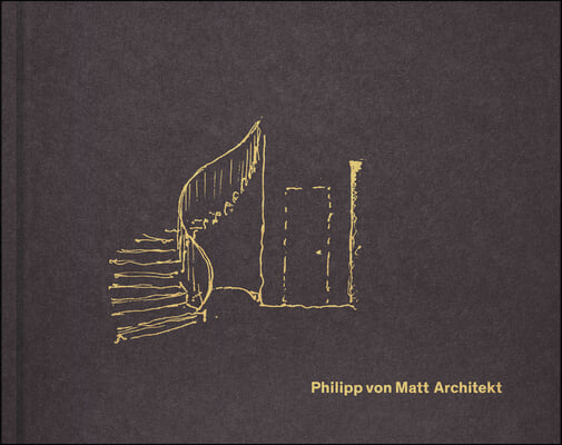 Philipp Von Matt: Architekt