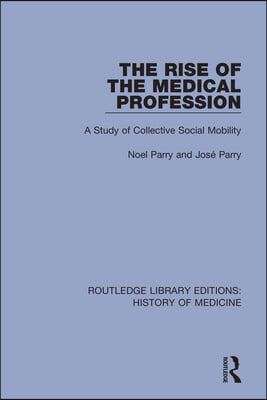 Rise of the Medical Profession