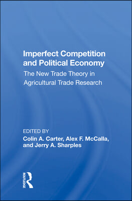 Imperfect Competition And Political Economy