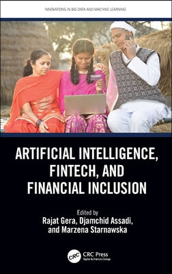 Artificial Intelligence, Fintech, and Financial Inclusion