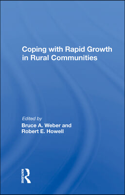 Coping With Rapid Growth In Rural Communities