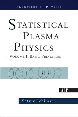 Statistical Plasma Physics, Volume I