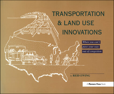 Transportation &amp; Land Use Innovations