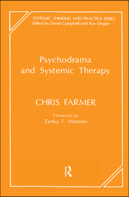 Psychodrama and Systemic Therapy