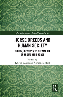 Horse Breeds and Human Society