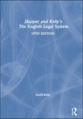 Slapper and Kelly&#39;s The English Legal System