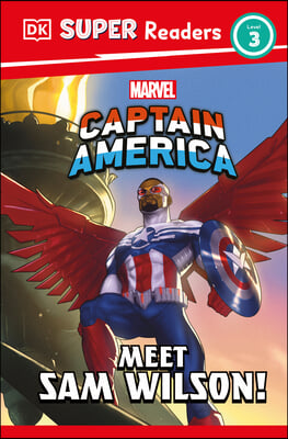 DK Super Readers Level 3 Marvel Captain America Meet Sam Wilson!