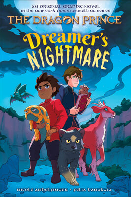 Dreamer's Nightmare (the Dragon Prince Graphic Novel #4)