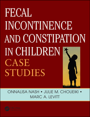 Fecal Incontinence and Constipation in Children