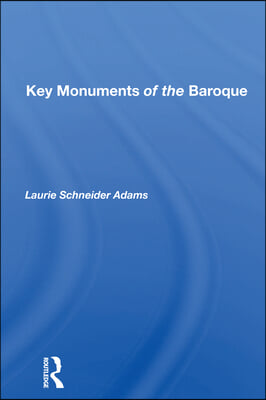 Key Monuments of the Baroque