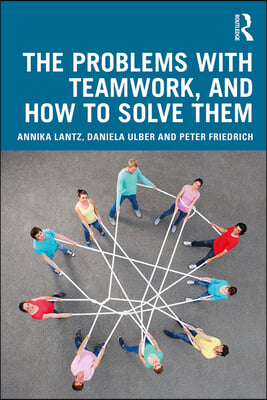 Problems with Teamwork, and How to Solve Them