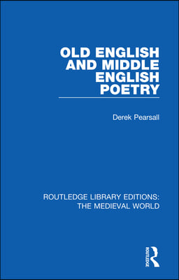 Old English and Middle English Poetry
