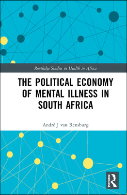 Political Economy of Mental Illness in South Africa