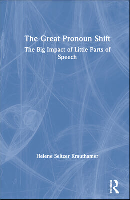 The Great Pronoun Shift