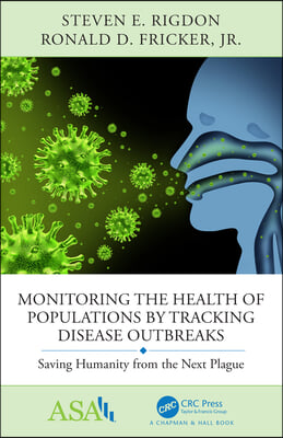 Monitoring the Health of Populations by Tracking Disease Outbreaks