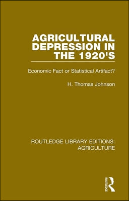 Agricultural Depression in the 1920&#39;s