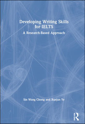 Developing Writing Skills for IELTS: A Research-Based Approach