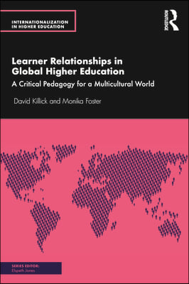 Learner Relationships in Global Higher Education